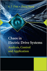 бесплатно читать книгу Chaos in Electric Drive Systems. Analysis, Control and Application автора Chau K.