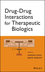 бесплатно читать книгу Drug-Drug Interactions for Therapeutic Biologics автора Zhou Honghui