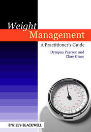 бесплатно читать книгу Weight Management. A Practitioner's Guide автора Grace Clare