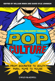 бесплатно читать книгу Introducing Philosophy Through Pop Culture. From Socrates to South Park, Hume to House автора Johnson David