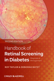 бесплатно читать книгу Handbook of Retinal Screening in Diabetes. Diagnosis and Management автора Batey Deborah