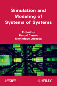 бесплатно читать книгу Simulation and Modeling of Systems of Systems автора Cantot Pascal