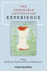 бесплатно читать книгу The Admissible Contents of Experience автора Hawley Katherine
