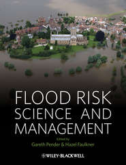 бесплатно читать книгу Flood Risk Science and Management автора Faulkner Hazel