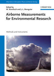бесплатно читать книгу Airborne Measurements for Environmental Research. Methods and Instruments автора Wendisch Manfred