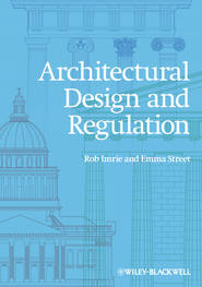 бесплатно читать книгу Architectural Design and Regulation автора Street Emma