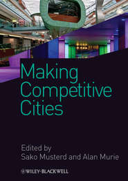 бесплатно читать книгу Making Competitive Cities автора Musterd Sako