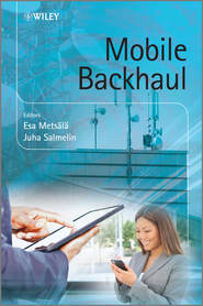 бесплатно читать книгу Mobile Backhaul автора Salmelin Juha