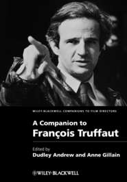 бесплатно читать книгу A Companion to François Truffaut автора Gillain Anne