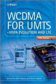 бесплатно читать книгу WCDMA for UMTS. HSPA Evolution and LTE автора Holma Harri