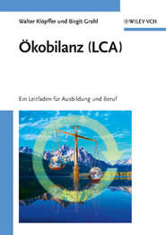 бесплатно читать книгу Ökobilanz (LCA). Ein Leitfaden für Ausbildung und Beruf автора Klöpffer Walter