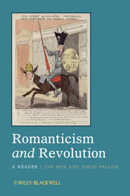 бесплатно читать книгу Romanticism and Revolution. A Reader автора Mee Jon