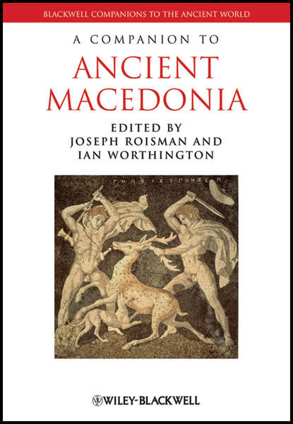 A Companion to Ancient Macedonia