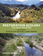 бесплатно читать книгу Restoration Ecology. The New Frontier автора Andel Jelte