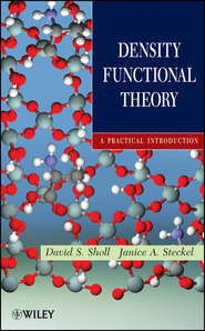 бесплатно читать книгу Density Functional Theory. A Practical Introduction автора Steckel Janice