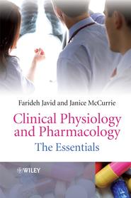 бесплатно читать книгу Clinical Physiology and Pharmacology. The Essentials автора Javid Farideh