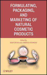 бесплатно читать книгу Formulating, Packaging, and Marketing of Natural Cosmetic Products автора Dayan Nava