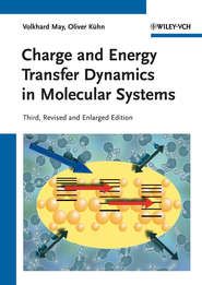бесплатно читать книгу Charge and Energy Transfer Dynamics in Molecular Systems автора Kühn Oliver