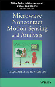 бесплатно читать книгу Microwave Noncontact Motion Sensing and Analysis автора Li Changzhi