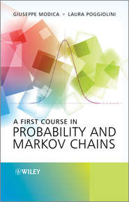 бесплатно читать книгу A First Course in Probability and Markov Chains автора Poggiolini Laura