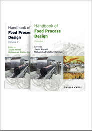 бесплатно читать книгу Handbook of Food Process Design, 2 Volume Set автора Rahman Mohammad
