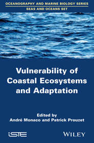 бесплатно читать книгу Vulnerability of Coastal Ecosystems and Adaptation автора Prouzet Patrick
