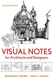 бесплатно читать книгу Visual Notes for Architects and Designers автора Laseau Paul