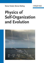 бесплатно читать книгу Physics of Self-Organization and Evolution автора Ebeling Werner