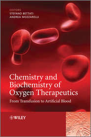 бесплатно читать книгу Chemistry and Biochemistry of Oxygen Therapeutics. From Transfusion to Artificial Blood автора Mozzarelli Andrea