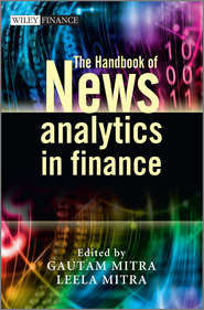 бесплатно читать книгу The Handbook of News Analytics in Finance автора Mitra Gautam