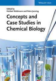 бесплатно читать книгу Concepts and Case Studies in Chemical Biology автора Janning Petra