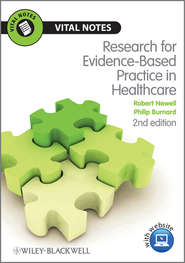 бесплатно читать книгу Research for Evidence-Based Practice in Healthcare автора Newell Robert