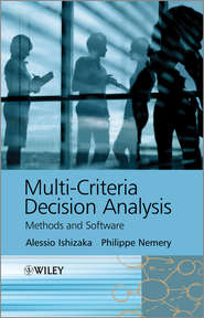 бесплатно читать книгу Multi-criteria Decision Analysis. Methods and Software автора Ishizaka Alessio