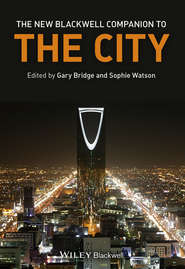 бесплатно читать книгу The New Blackwell Companion to the City автора Bridge Gary