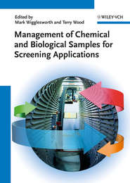 бесплатно читать книгу Management of Chemical and Biological Samples for Screening Applications автора Wood Terry