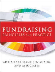 бесплатно читать книгу Fundraising Principles and Practice автора Sargeant Adrian