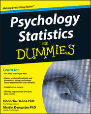 бесплатно читать книгу Psychology Statistics For Dummies автора Dempster Martin