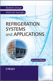 бесплатно читать книгу Refrigeration Systems and Applications автора Kanoglu Mehmet