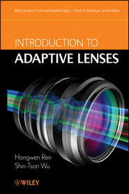 бесплатно читать книгу Introduction to Adaptive Lenses автора Wu Shin-Tson