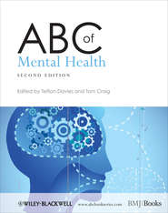 бесплатно читать книгу ABC of Mental Health автора Davies Teifion