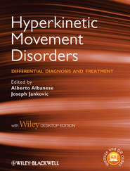 бесплатно читать книгу Hyperkinetic Movement Disorders. Differential Diagnosis and Treatment автора Albanese Alberto