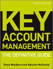 бесплатно читать книгу Key Account Management. The Definitive Guide автора McDonald Malcolm