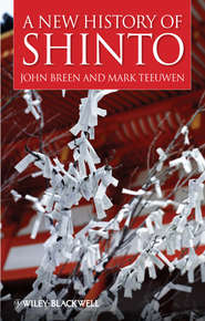 бесплатно читать книгу A New History of Shinto автора Teeuwen Mark
