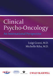 бесплатно читать книгу Clinical Psycho-Oncology. An International Perspective автора Grassi Luigi