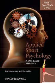 бесплатно читать книгу Applied Sport Psychology. A Case-Based Approach автора Holder Tim