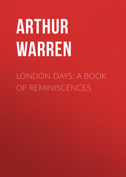 London Days: A Book of Reminiscences