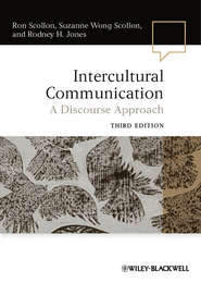 бесплатно читать книгу Intercultural Communication. A Discourse Approach автора Ron Scollon