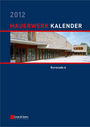 бесплатно читать книгу Mauerwerk Kalender 2012. Schwerpunkt - Eurocode 6 автора Wolfram Jäger