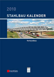 бесплатно читать книгу Stahlbau-Kalender 2010. Schwerpunkt: Verbundbau автора Ulrike Kuhlmann