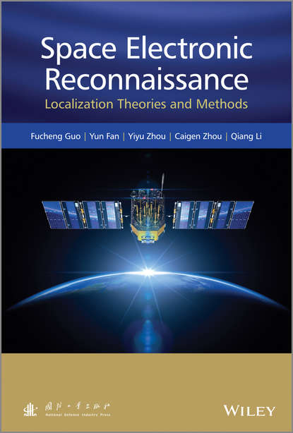 Space Electronic Reconnaissance. Localization Theories and Methods